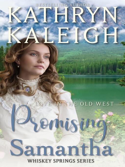 Title details for Promising Samantha by Kathryn Kaleigh - Available